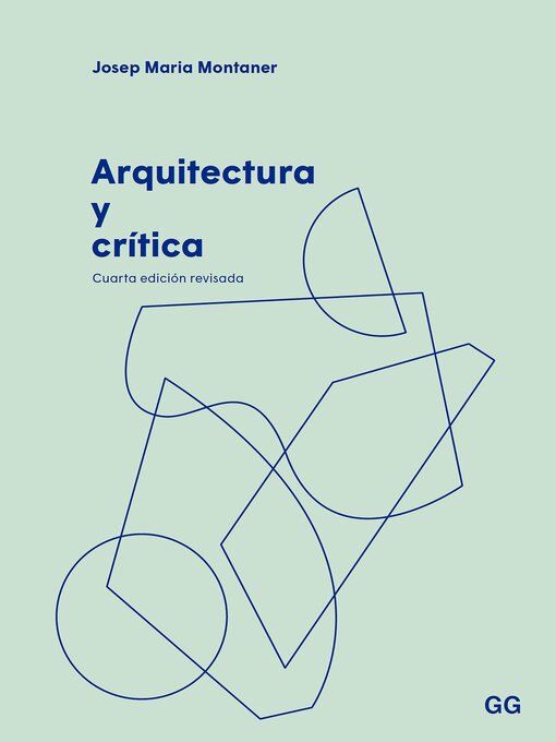 Title details for Arquitectura y crítica by Josep Maria Montaner - Available